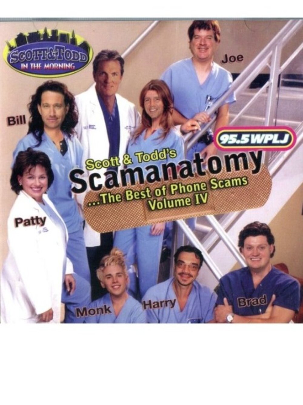 95.5WPLJ Ｓｃｏｔｔ＆Ｔｏｄｄ'ｓ𝗦𝗰𝗮𝗺𝗮𝗻𝗮𝘁𝗼𝗺𝘆 The Best of Phone Scams Volume IV CD